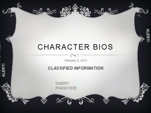 CAUTION SPOILER ALERT CHARACTER BIOS February 5 2013