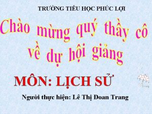 TRNG TIU HC PHC LI Ngi thc hin