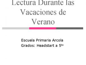 Lectura Durante las Vacaciones de Verano Escuela Primaria