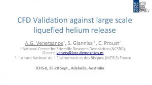 CFD Validation against large scale liquefied helium release