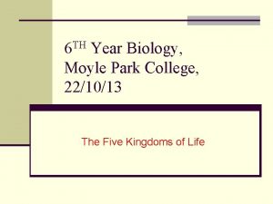 6 TH Year Biology Moyle Park College 221013