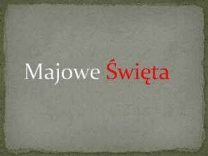 Majowe wita 1 maj wito Pracy wito Pracy