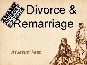 Divorce Remarriage At Jesus Feet Matthew 19 3