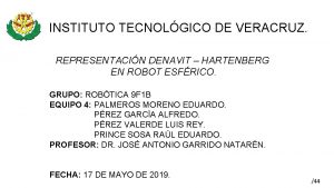 INSTITUTO TECNOLGICO DE VERACRUZ REPRESENTACIN DENAVIT HARTENBERG EN