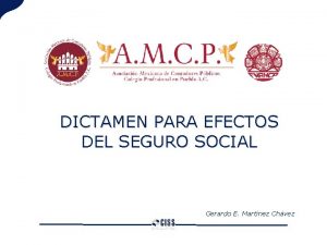 DICTAMEN PARA EFECTOS DEL SEGURO SOCIAL Gerardo E