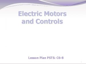 Electric Motors and Controls Lesson Plan PSTS C