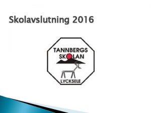 Skolavslutning 2016 VIKTIGT All mlning p asfalt byggnader