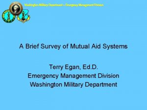 Washington Military Department Emergency Management Division A Brief