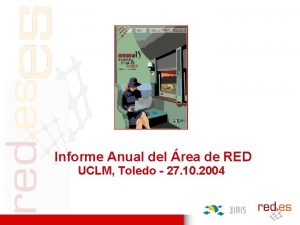 Informe Anual del rea de RED UCLM Toledo