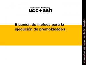 uccssh sehas comisin barrial Eleccin de moldes para