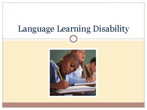 Language Learning Disability What is a Specific Learning