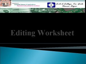 Editing Worksheet Contents Definition Contents Components Meaning of
