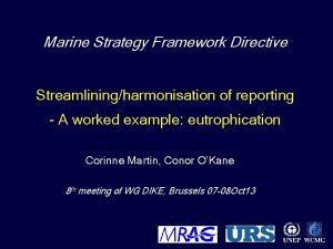 Marine Strategy Framework Directive Streamliningharmonisation of reporting A