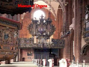 Museum of Organs Lavaur Cathdrale StBertranddeComminges SaintSavin en