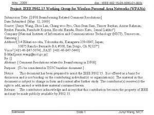 May 2009 doc IEEE 802 15 09 0390