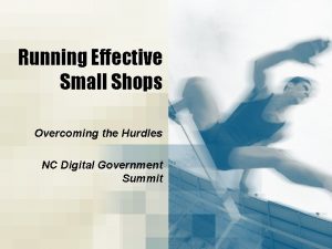 Running Effective Small Shops Overcoming the Hurdles NC