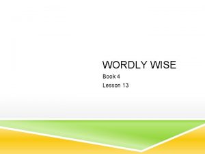 WORDLY WISE Book 4 Lesson 13 APPALL Verb