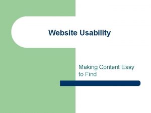 Website Usability Making Content Easy to Find Basic