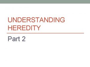 UNDERSTANDING HEREDITY Part 2 MUTATIONS Mutations Genes code