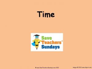 Time www Save Teachers Sundays com 2013 images