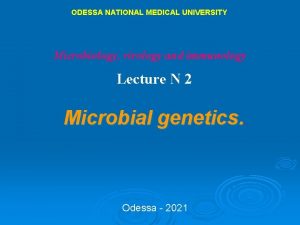 ODESSA NATIONAL MEDICAL UNIVERSITY Microbiology virology and immunology