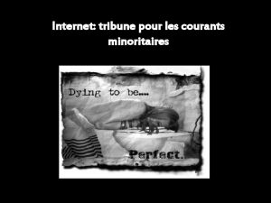 Internet tribune pour les courants minoritaires Internet Tribune