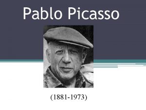 Pablo Picasso 1881 1973 No painter before him