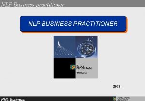 NLP Business practitioner NLP BUSINESS PRACTITIONER THINK private
