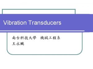 Principle of MassSpring Type Vibration Transducer Principle of