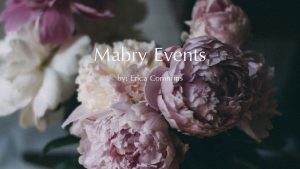 Mabry Events by Erica Commins Mabry Events is