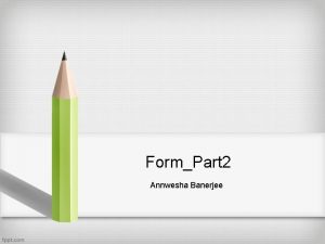 FormPart 2 Annwesha Banerjee Select Box A select