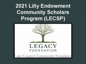 2021 Lilly Endowment Community Scholars Program LECSP Jodi