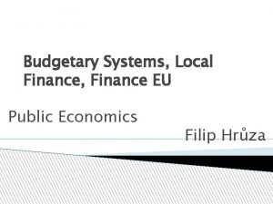 Budgetary Systems Local Finance Finance EU Public Economics