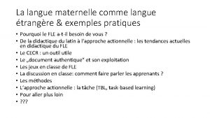 La langue maternelle comme langue trangre exemples pratiques