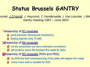 Status Brussels GANTRY ouhali J DHondt J Heyninck