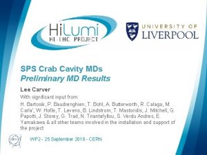 SPS Crab Cavity MDs Preliminary MD Results Lee