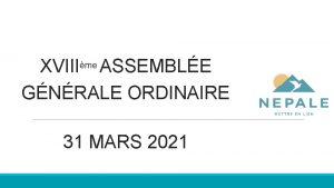 XVIIIme ASSEMBLE GNRALE ORDINAIRE 31 MARS 2021 RAPPORT