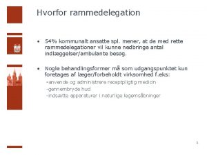 Hvorfor rammedelegation 54 kommunalt ansatte spl mener at