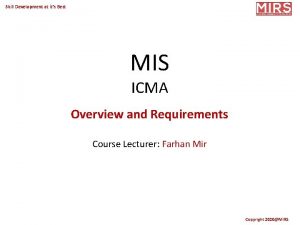 Skill Development at its Best MIS ICMA Overview