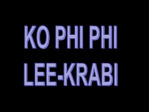 Ko Phi Lee o Ko Phi Ley es