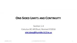 ONESIDED LIMITS AND CONTINUITY Section 1 4 Calculus