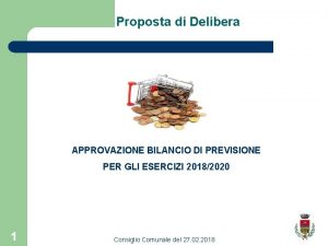 Proposta di Delibera APPROVAZIONE BILANCIO DI PREVISIONE PER