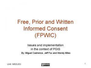 Free Prior and Written Informed Consent FPWIC Issues