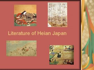 Literature of Heian Japan The seeds of Japanese