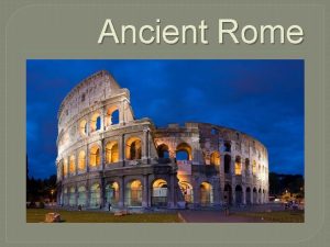Ancient Rome Geography The Geography of Ancient Rome