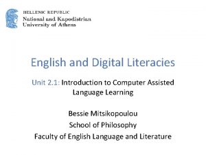 English and Digital Literacies Unit 2 1 Introduction