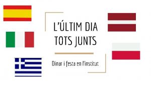 LLTIM DIA TOTS JUNTS Dinar i festa en