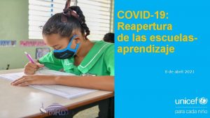 COVID19 Reapertura de las escuelasaprendizaje 8 de abril