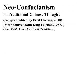 NeoConfucianism in Traditional Chinese Thought compilededited by Fred