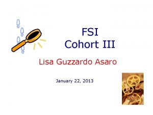 FSI Cohort III Lisa Guzzardo Asaro January 22